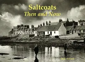 Saltcoats - Entonces y ahora - Saltcoats - Then and Now