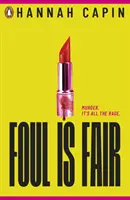 Foul is Fair: un afilado thriller de venganza para la generación #MeToo - Foul is Fair - a razor-sharp revenge thriller for the #MeToo generation