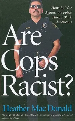 ¿Son racistas los policías? - Are Cops Racist?