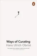 Maneras de comisariar - Ways of Curating