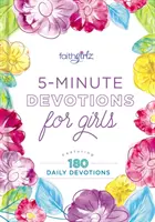 Devociones de 5 minutos para niñas: Con 180 devociones diarias - 5-Minute Devotions for Girls: Featuring 180 Daily Devotions