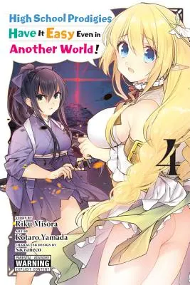 High School Prodigies Have It Easy Even in Another World, Vol. 4 (Manga) - High School Prodigies Have It Easy Even in Another World!, Vol. 4 (Manga)