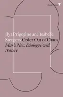 Orden a partir del caos - El nuevo diálogo del hombre con la naturaleza - Order Out of Chaos - Man's New Dialogue with Nature