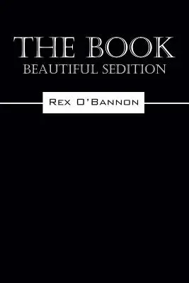 El Libro Hermosa Sedición - The Book: Beautiful Sedition