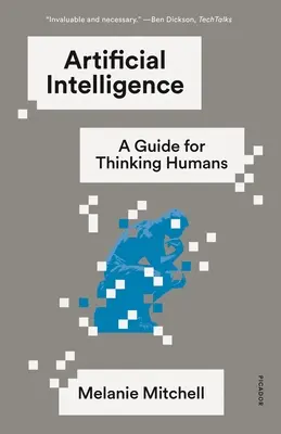 Inteligencia artificial: Guía para humanos pensantes - Artificial Intelligence: A Guide for Thinking Humans