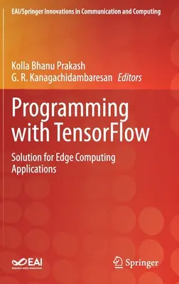 Programación con Tensorflow: Solución para aplicaciones de Edge Computing - Programming with Tensorflow: Solution for Edge Computing Applications