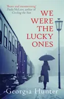 Éramos los afortunados (Hunter Georgia (Autor)) - We Were the Lucky Ones (Hunter Georgia (Author))