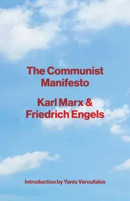 El Manifiesto Comunista - The Communist Manifesto