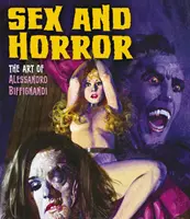 Sexo y horror: El arte de Alessandro Biffignandi, 2 - Sex and Horror: The Art of Alessandro Biffignandi, 2