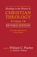 Lecturas de historia de la teología cristiana, volumen 2 - Readings in the History of Christian Theology, Volume 2