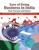 Facilidad para hacer negocios en la India: Pasado, presente y futuro - Ease of Doing Business in India: Past, Present and Future