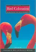 Coloración de las aves, Volumen 1: Mecanismos y medidas - Bird Coloration, Volume 1: Mechanisms and Measurements