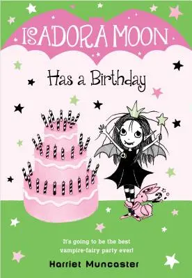 Isadora Moon cumple años - Isadora Moon Has a Birthday