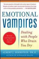 Vampiros emocionales: Cómo tratar a las personas que te agotan - Emotional Vampires: Dealing with People Who Drain You Dry