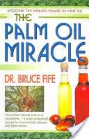 El milagro del aceite de palma - The Palm Oil Miracle