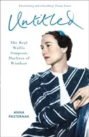 American Duchess - La verdadera Wallis Simpson - American Duchess - The Real Wallis Simpson