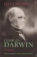 Charles Darwin: Voyaging - Volumen 1 de una biografía - Charles Darwin: Voyaging - Volume 1 of a biography