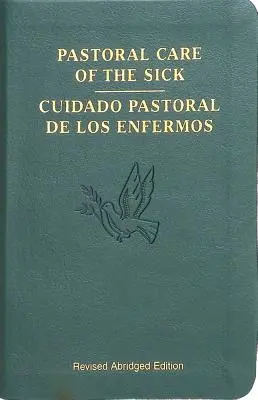 Pastoral de los enfermos - Pastoral Care of the Sick