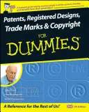 Patentes, dibujos y modelos registrados, marcas y derechos de autor For Dummies - Patents, Registered Designs, Trade Marks and Copyright For Dummies