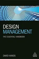 Gestión del diseño: El manual esencial - Design Management: The Essential Handbook