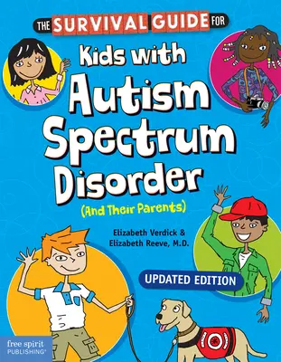 La Guía de Supervivencia para Niños con Trastorno del Espectro Autista (y sus Padres) - The Survival Guide for Kids with Autism Spectrum Disorder (and Their Parents)