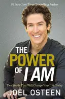 El Poder de Yo Soy: Dos Palabras que Cambiarán Tu Vida Hoy - The Power of I Am: Two Words That Will Change Your Life Today