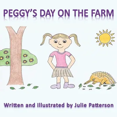 El día de Peggy en la granja - Peggy's Day on the Farm