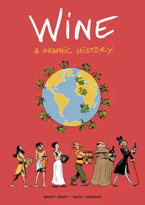 El vino: Una historia gráfica - Wine: A Graphic History