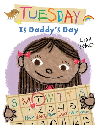 El martes es el día de papá - Tuesday Is Daddy's Day