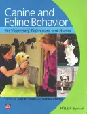 Comportamiento canino y felino para técnicos y enfermeros veterinarios - Canine and Feline Behavior for Veterinary Technicians and Nurses
