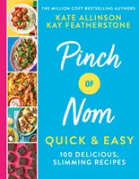 Pinch of Nom Quick & Easy - 100 deliciosas recetas para adelgazar - Pinch of Nom Quick & Easy - 100 Delicious, Slimming Recipes