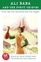 Alí Babá y los cuarenta ladrones: Las mil y una noches - Ali Baba and the Forty Thieves: From the One Thousand and One Nights