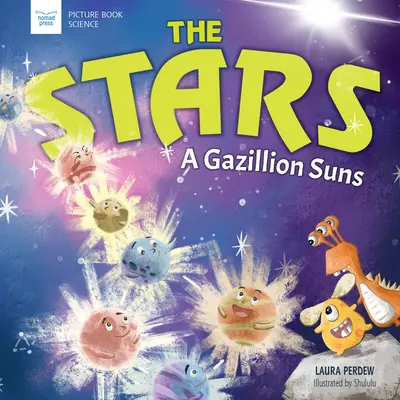 Las estrellas: Un millón de soles - The Stars: A Gazillion Suns