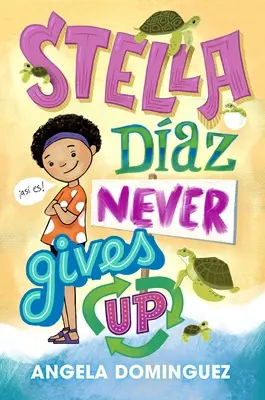 Stella Daz nunca se rinde - Stella Daz Never Gives Up