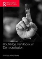 Routledge Handbook of Democratization (Manual Routledge de Democratización) - Routledge Handbook of Democratization