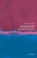 La moda: Una introducción muy breve - Fashion: A Very Short Introduction