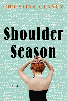 Temporada de hombros - Shoulder Season
