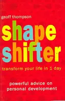 Shape Shifter - Transforma tu vida en 1 día - Shape Shifter - Transform Your Life in 1 Day