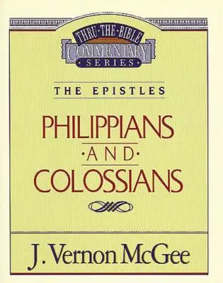 Thru the Bible Vol. 48: Las Epístolas (Filipenses/Colosenses), 48 - Thru the Bible Vol. 48: The Epistles (Philippians/Colossians), 48