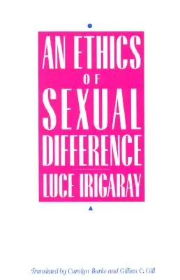 Ética de la diferencia sexual - Ethics of Sexual Difference