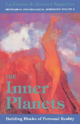 Los Planetas Internos, 4: Bloques de Construcción de la Realidad Personal - The Inner Planets, 4: Building Blocks of Personal Reality