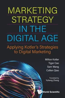 Marketing Strategy in the Digital Age: Aplicación de las estrategias de Kotler al marketing digital - Marketing Strategy in the Digital Age: Applying Kotler's Strategies to Digital Marketing