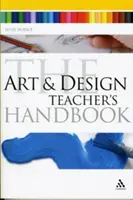 Manual del profesor de Arte y Diseño - Art and Design Teacher's Handbook