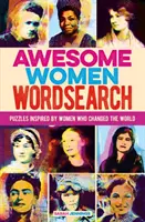 Sopa de letras de mujeres asombrosas - Puzzles inspirados en mujeres que cambiaron el mundo - Awesome Women Wordsearch - Puzzles Inspired by Women who Changed the World