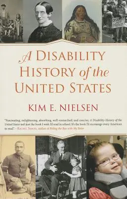 Historia de la discapacidad en Estados Unidos - A Disability History of the United States