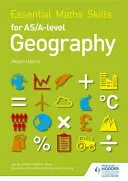 Habilidades matemáticas esenciales para el AS/A-level de Geografía - Essential Maths Skills for AS/A-level Geography