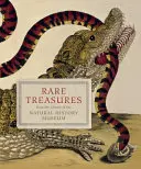 Tesoros raros: De la Biblioteca del Museo de Historia Natural - Rare Treasures: From the Library of the Natural History Museum