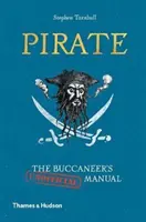 Pirata: Manual (no oficial) del Bucanero - Pirate: The Buccaneer's (Unofficial) Manual