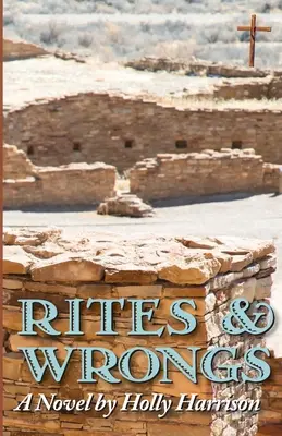 Ritos e injusticias - Rites & Wrongs