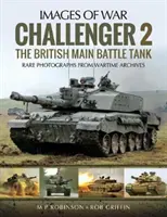 Challenger 2: El carro de combate principal británico - Challenger 2: The British Main Battle Tank